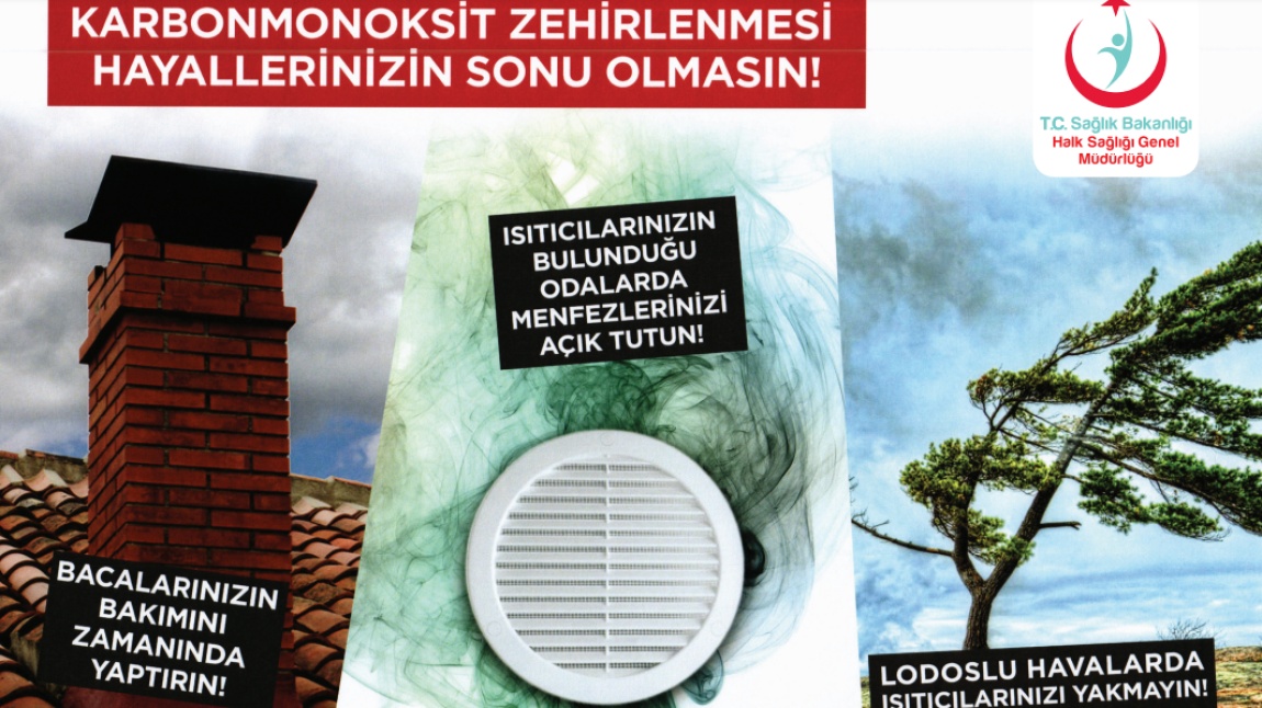 KARBONMONOKSİT ZEHİRLENMELERİNE DİKKAT!